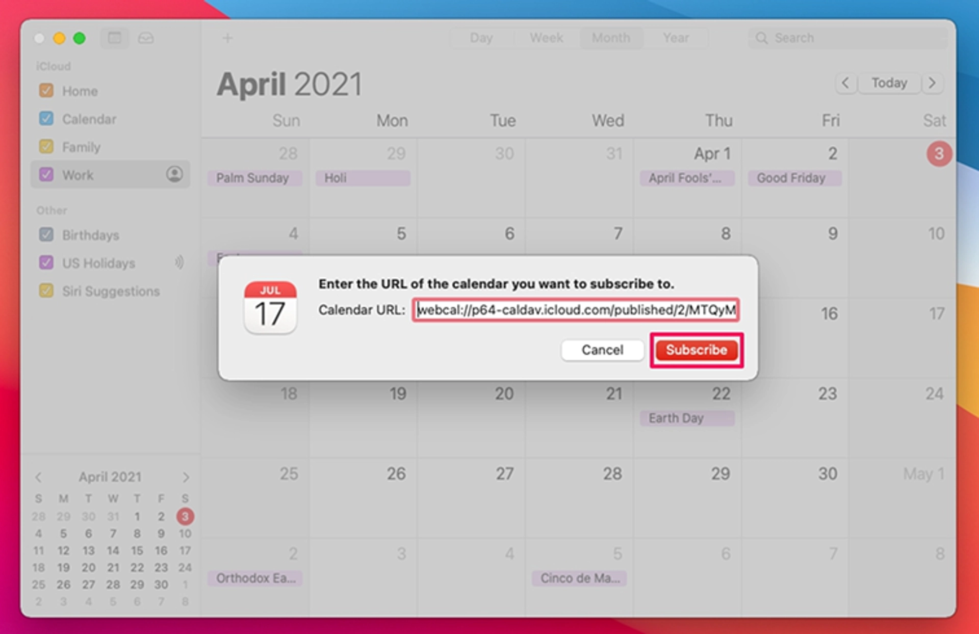 Screenshot of the macOS Calendar app in month view for April 2021, with a dialog prompting "Enter the URL of the calendar you want to subscribe to." The Calendar URL field and the Subscribe button are highlighted with pink outlines.